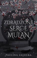 Zdradzone serce Mulan