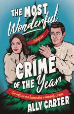 Okładka The most wonderful crime of the year. Zabójcza świąteczna komedia romantyczna
