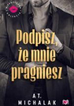 Okładka Podpisz, że mnie pragniesz