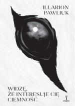 Okładka Widzę, że interesuje cię ciemność
