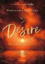 Desire. Odzyskać nadzieję