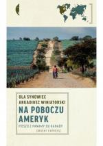 Okładka Na poboczu Ameryk. Pieszo z Panamy do Kanady
