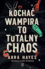 Okładka Kochać wampira to totalny chaos