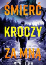 Okładka Śmierć kroczy za mną