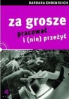 Za grosze pracować i (nie) przeżyć