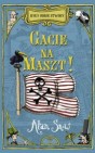 Okładka Były sobie stwory. Gacie na maszt!