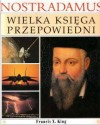 Okładka Nostradamus: Wielka księga przepowiedni