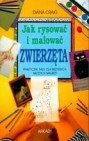 Okładka Jak rysować i malować zwierzęta.