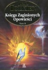 Okładka Księga zaginionych opowieści - Tom II