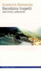 Okładka Narodziny tragedii albo Grecy i pesymizm