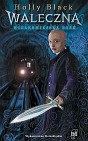 Okładka Waleczna. Wielkomiejska baśń