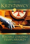 Okładka Krzyżowcy. Rycerz zakonu templariuszy.