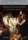 Okładka Barbara Radziwiłłówna i Zygmunt August