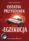 Ostatni przystanek - egzekucja