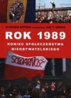 Rok 1989. Koniec społeczeństwa nieobywatelskiego