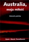 Okładka Australia, moja miłość. Dziennik podróży