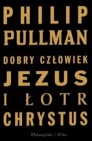 Okładka Dobry człowiek Jezus i łotr Chrystus