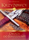 Okładka Krzyżowcy. Droga do Jerozolimy.