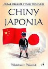 Okładka Nowe oblicze starej tradycji. Chiny - Japonia