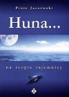 Okładka Huna... na tropie tajemnicy