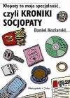 Okładka Kłopoty to moja specjalność, czyli kroniki socjopaty