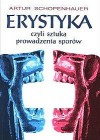 Okładka Erystyka czyli sztuka prowadzenia sporów