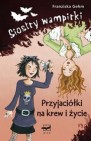Okładka Siostry wampirki. Przyjaciółki na krew i życie