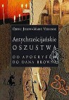 Okładka Antychrześcijańskie oszustwa
