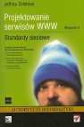 Okładka Projektowanie serwisów WWW. Standardy sieciowe. Wydanie II