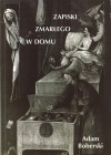 Okładka Zapiski zmarłego w domu