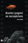 Koniec pogoni za szczęściem