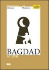 Bagdad. 67 dni