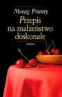 Okładka Przepis na małżeństwo doskonałe