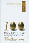 Okładka 100 przepisów i więcej na potrawy wielkanocne