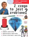 Z czego to jest zrobione?