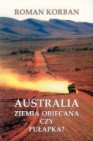 Okładka Australia. Ziemia obiecana czy pułapka?