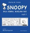 Okładka Snoopy. Była ciemna, burzliwa noc. Część 2