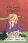 Okładka Kto mnie pokocha?