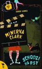 Okładka Minerva Clark schodzi na psy