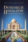 Okładka Dotknięcie Himalajów. Tajemnice Indii i Nepalu