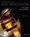 Okładka Uzdrawiająca moc kryształów