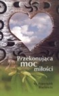 Okładka Przekonująca moc miłości