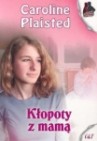 Okładka Kłopoty z mamą