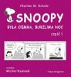 Okładka Snoopy. Była ciemna, burzliwa noc. Część 1