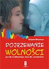 Okładka Dojrzewanie Wolności