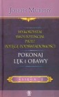 Okładka Wykorzystaj swój potencjał przez potęgę podświadomości. Pokonaj lęk i obawy. Księga 1