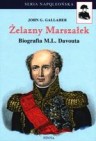 Żelazny Marszałek. Biografia M. L Davouta