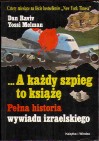 Okładka A każdy szpieg to książę. Pełna historia wywiadu izraelskiego