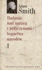 Badania nad naturą i przyczynami bogactwa narodów 1