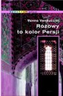 Okładka Różowy to kolor Persji